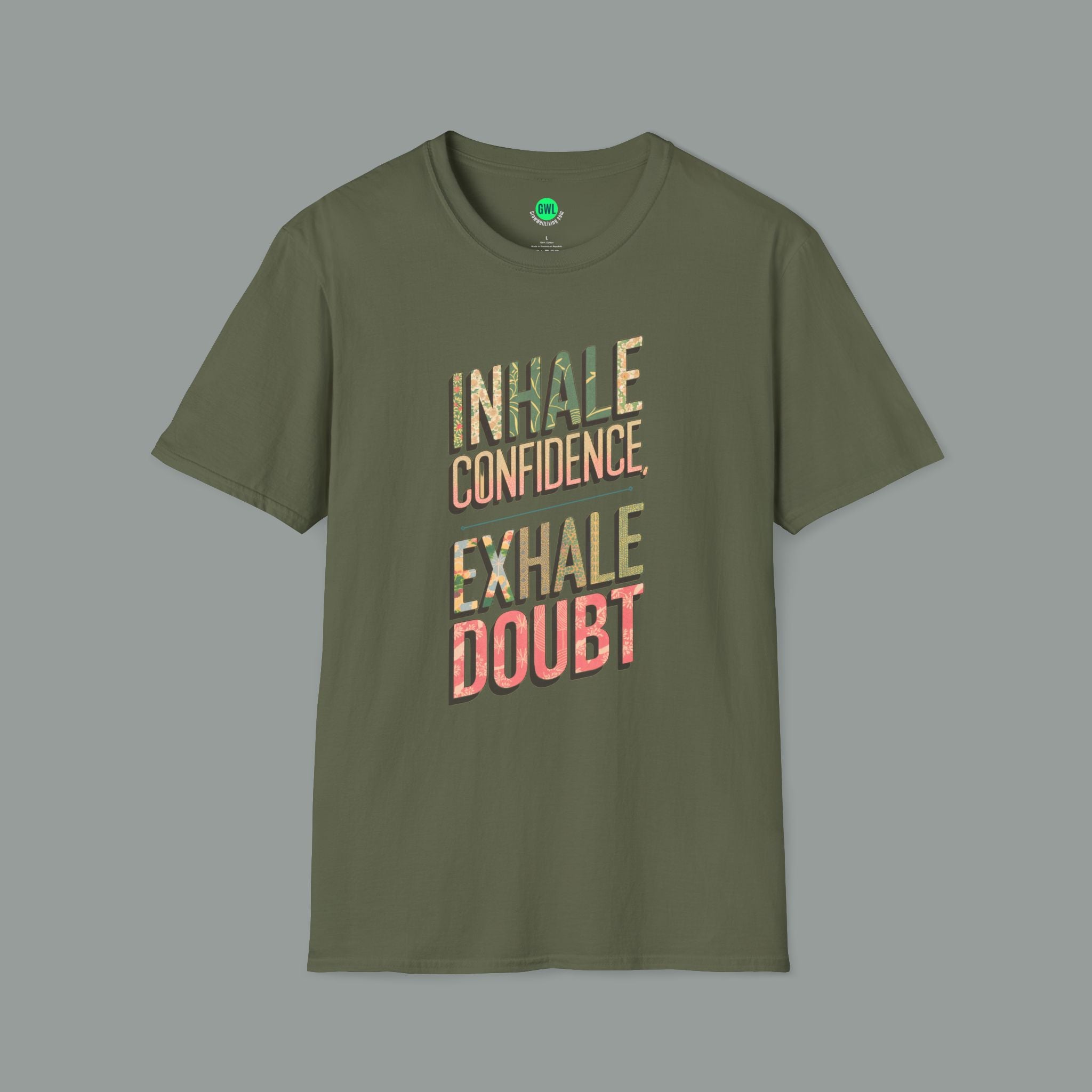 Inhale Confidence Exhale Doubt