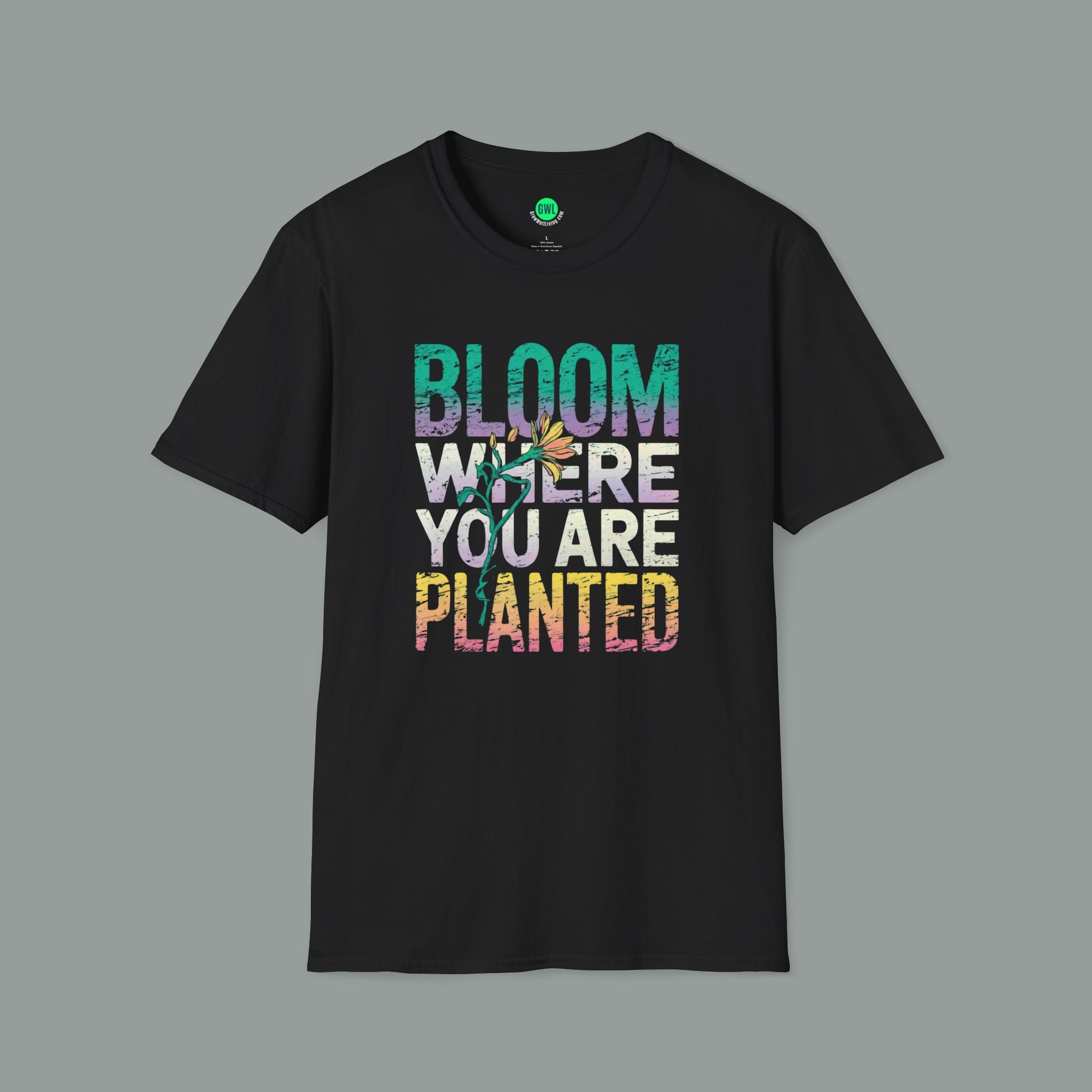 Bloom Where You are Planted