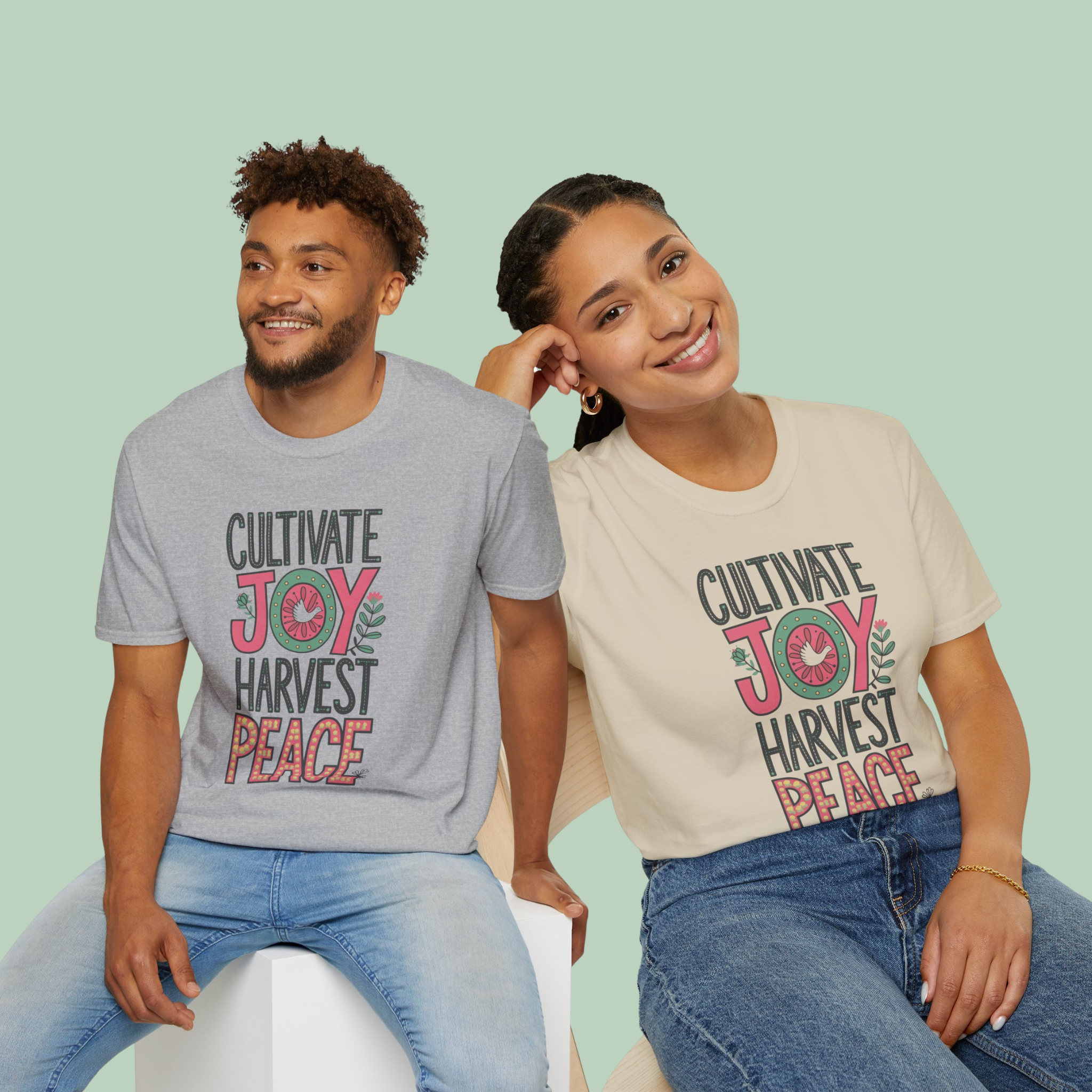 Cultivate Joy Harvest Peace